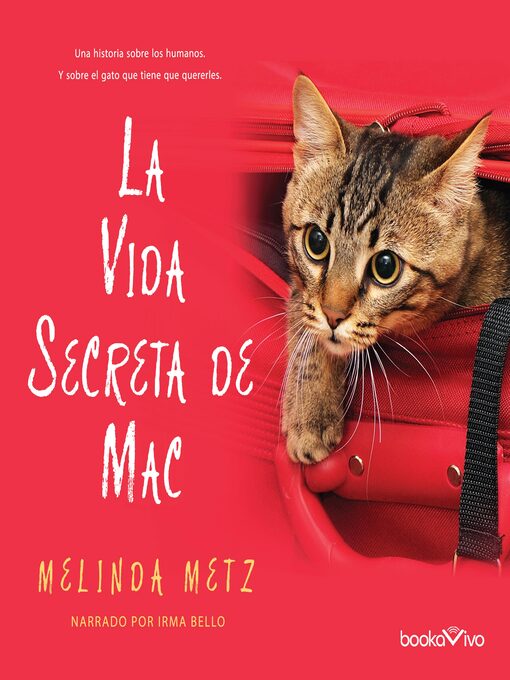 Title details for La Vida Secreta de Mac (The Secret Life of Mac) by Melinda Metz - Available